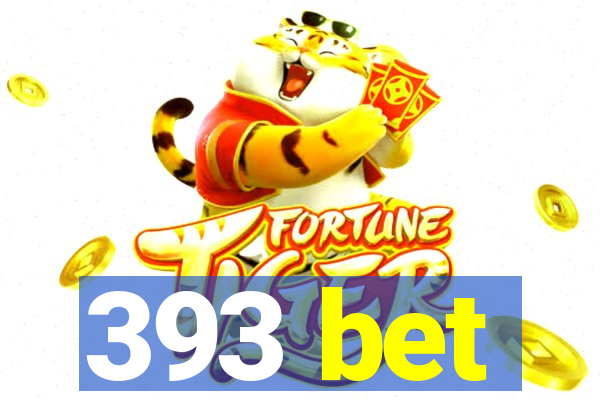 393 bet